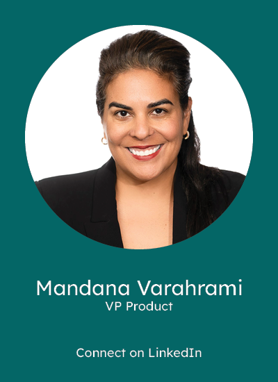 Mandana Varahrami | VP Product